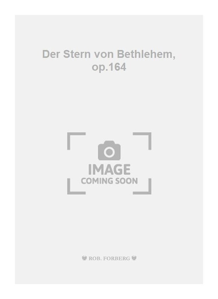 Der Stern von Bethlehem, op.164